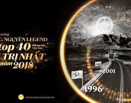 Trung Nguyên Legend lọt top 40 thương hiệu giá trị nhất năm 2018