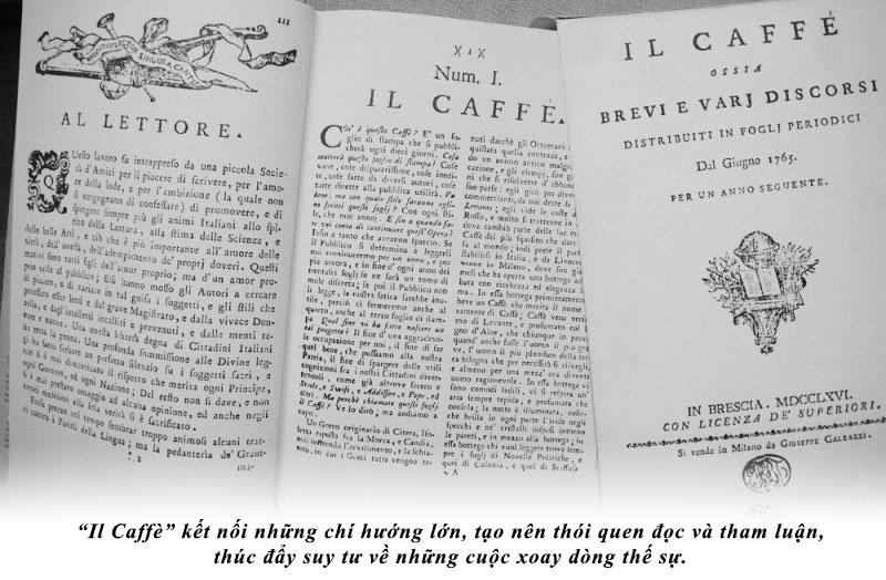 “Il Caffè” connected major directions, created reading and discussion habits, and promoted reflection on the twists and turns of the world.