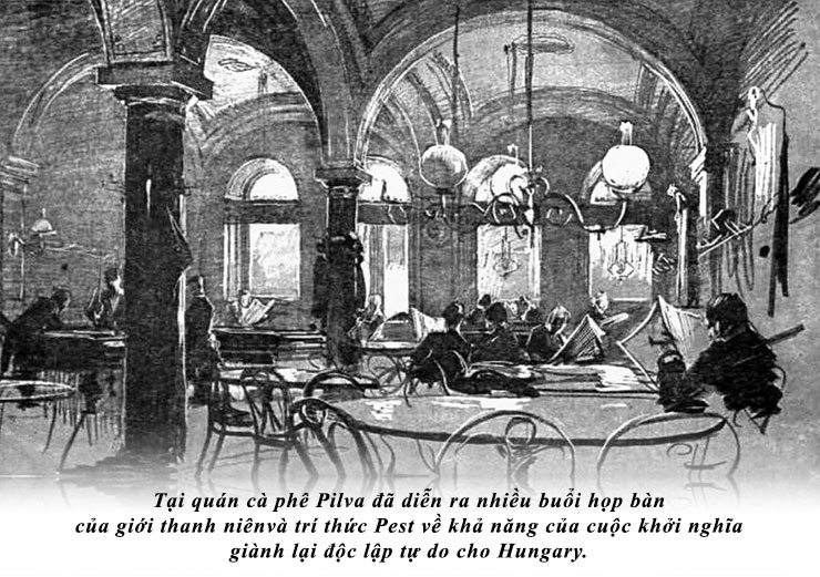 At the Pilvax cafe, there were many meetings of Pest youth and intellectuals about the possibility of the uprising to regain independence and freedom for Hungary.