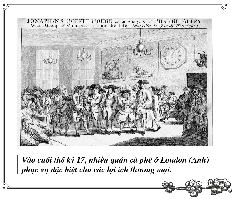 In the late 17th century, many coffee houses in London (England) catered specifically to commercial interests.
