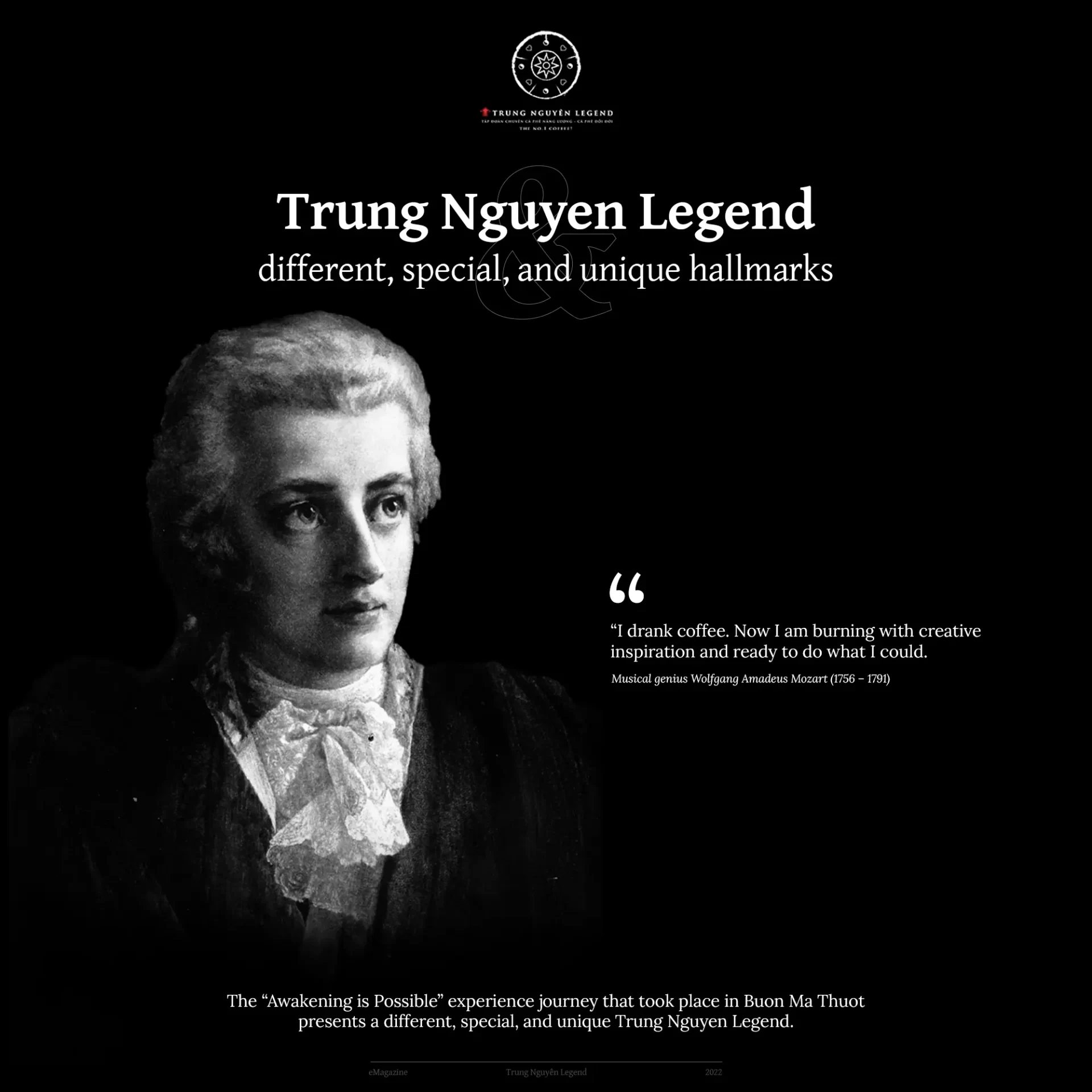 Trung Nguyen Legend & different, special, and unique hallmarks