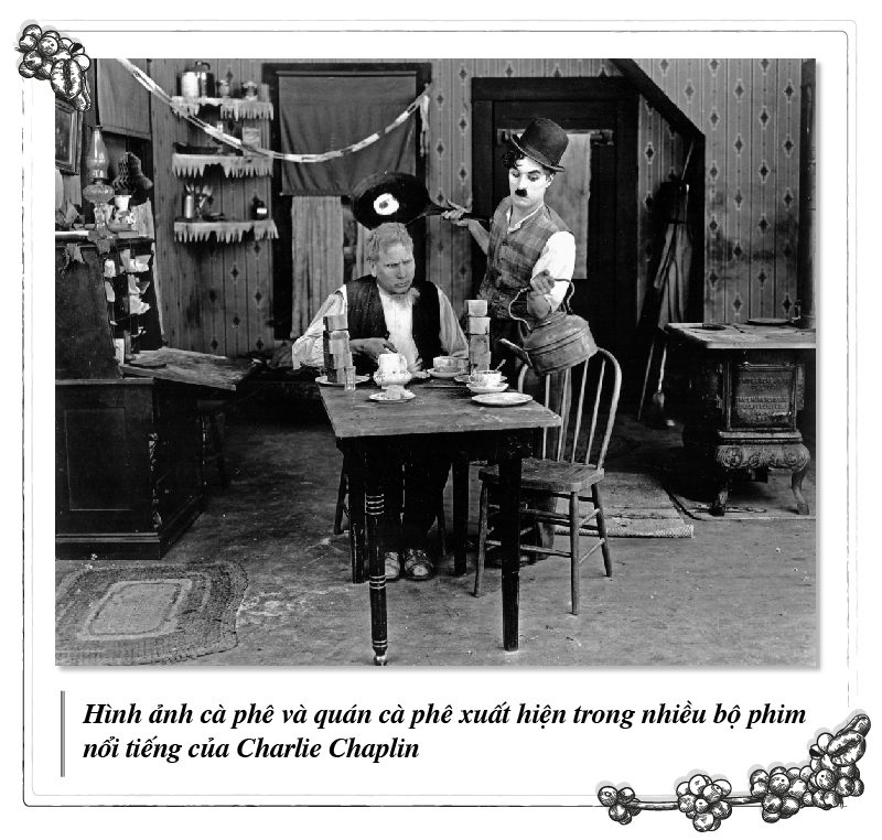 Coffee and coffee shops appeared in many of Charlie Chaplin's famous films