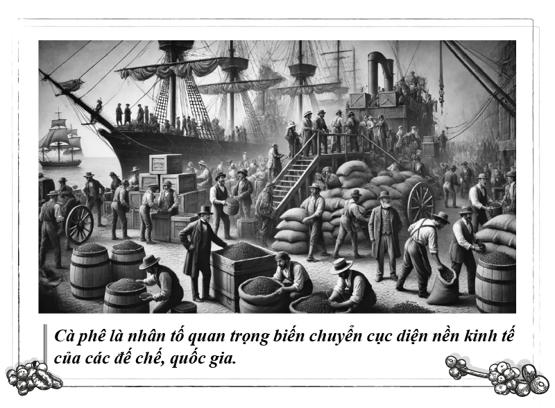 Thương mại cà phê thay đổi cục diện kinh tế quốc gia